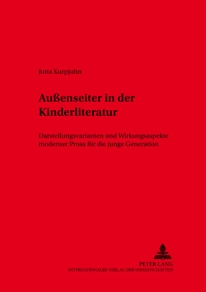 Außenseiter in der Kinderliteratur von Kurpjuhn,  Jutta