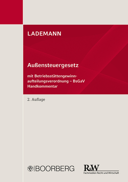 LADEMANN, Außensteuergesetz von Gropp,  Beate, Hahn,  Hartmut, Kaligin,  Thomas, Kleinert,  Jens, Petersen,  Nadia, Schulz,  Kay Alexander, Stoeber,  Michael