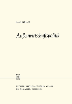 Außenwirtschaftspolitik von Moeller,  Hans