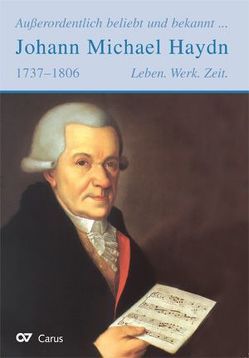 Außerordentlich beliebt und bekannt – Johann Michael Haydn von Krohn,  Sabine, Walterskirchen,  Gerhard