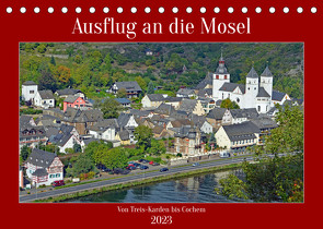 Ausflug an die Mosel (Tischkalender 2023 DIN A5 quer) von Kleemann,  Claudia