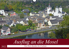 Ausflug an die Mosel (Wandkalender 2022 DIN A3 quer) von Kleemann,  Claudia