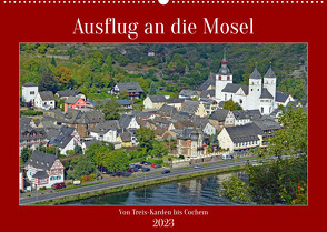 Ausflug an die Mosel (Wandkalender 2023 DIN A2 quer) von Kleemann,  Claudia