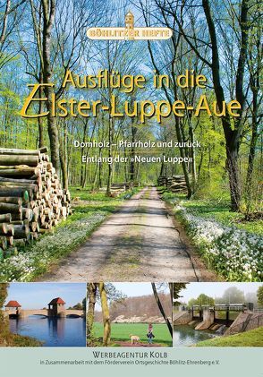 Ausflüge in die Elster-Luppe-Aue von Achtner,  Denis