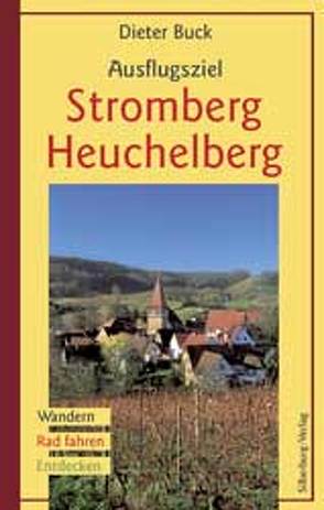 Ausflugsziel Stromberg-Heuchelberg von Buck,  Dieter