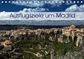 Ausflugziele um Madrid (Tischkalender 2019 DIN A5 quer) von Berlin, Schoen,  Andreas