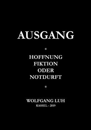 AUSGANG von Luh,  Wolfgang