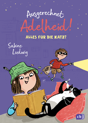 Ausgerechnet Adelheid! – Alles für die Katz? von Jung,  Barbara, Ludwig,  Sabine