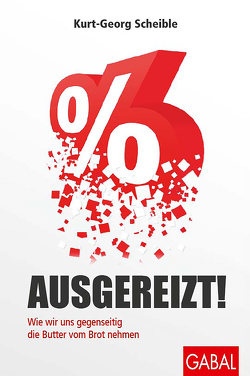 Ausgereizt! von Scheible,  Kurt-Georg