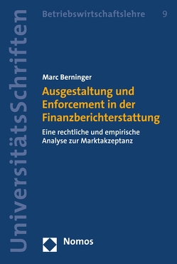 Ausgestaltung und Enforcement in der Finanzberichterstattung von Berninger,  Marc
