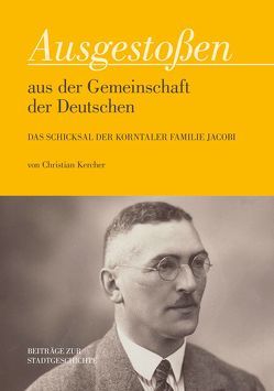 Ausgestoßen aus der Gemeinschaft der Deutschen von Kercher,  Christian