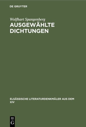 Ausgewählte Dichtungen von Spangenberg,  Wolfhart