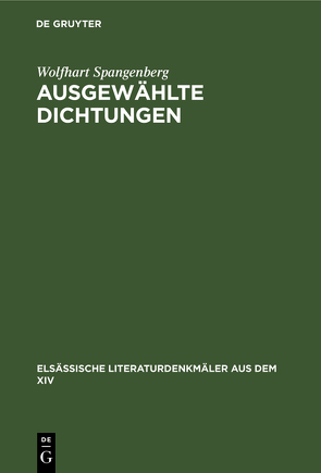 Ausgewählte Dichtungen von Spangenberg,  Wolfhart