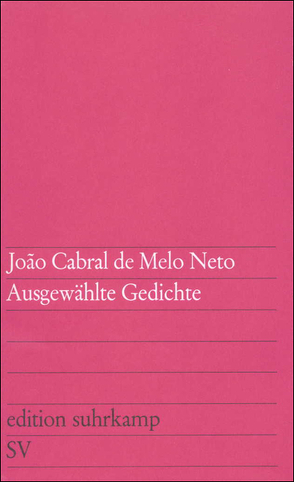 Ausgewählte Gedichte von Melo Neto,  Joao Cabral de, Meyer-Clason,  Curt