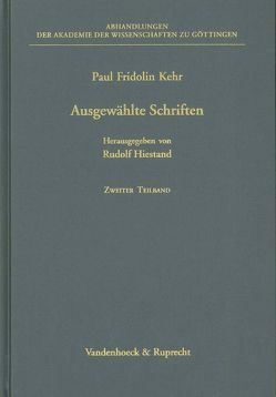 Ausgewählte Schriften von Hiestand,  Rudolf, Kehr,  Paul Fridolin