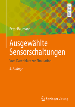 Ausgewählte Sensorschaltungen von Baumann,  Peter