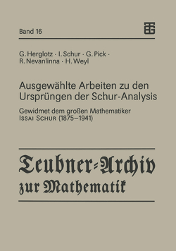 Ausgewählte Arbeiten zu den Ursprüngen der Schur-Analysis von Fritzsche,  Bernd, Kirstein,  Bernd