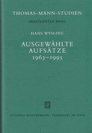 Ausgewählte Aufsätze 1963-1995 von Bernini,  Cornelia, Sprecher,  Thomas, Wysling,  Hans