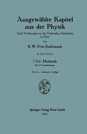 Ausgewählte Kapitel aus der Physik von Kohlrausch,  Karl W.F.