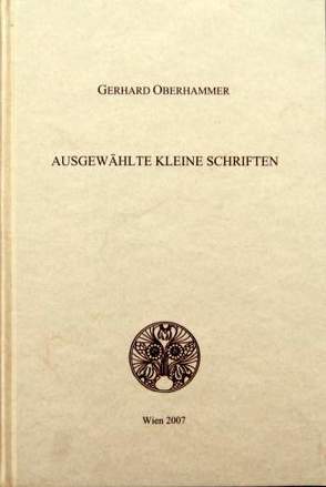 Ausgewählte Kleine Schriften von Oberhammer,  Gerhard, Podzeit,  Utz