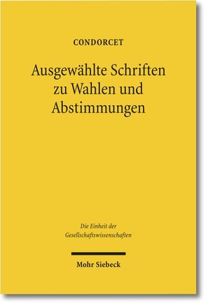 Ausgewählte Schriften zu Wahlen und Abstimmungen von Behnke,  Joachim, Condorcet, Stange,  Carolin, Zintl,  Reinhard