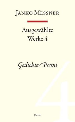 Ausgewählte Werke 4 von Messner,  Janko, Strutz,  Jozej