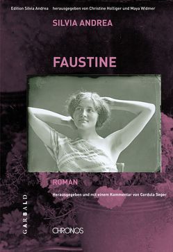 Ausgewählte Werke / Faustine von Andrea,  Silvia, Seger,  Cordula