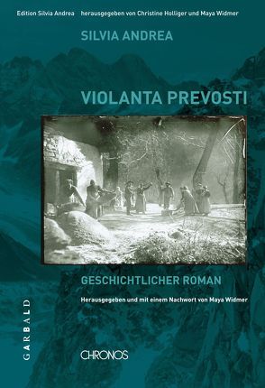 Ausgewählte Werke / Violanta Prevosti von Andrea,  Silvia, Widmer,  Maya