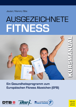 Ausgezeichnete Fitness von Bös,  Klaus, Deutscher Turner-Bund, Jeuter,  Christian, Klemm,  Katja