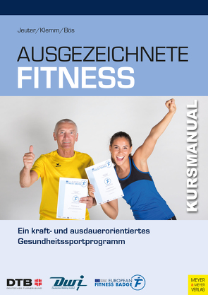 Ausgezeichnete Fitness von Bös,  Klaus, Jeuter,  Christian, Klemm,  Katja