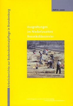 Ausgrabungen im Niederlausitzer Braunkohlenrevier 1999 von Berg-Hobohm,  S, Bittmann,  F, Bönisch,  E, Grünewald,  V, Kunow,  J, Stapel,  B