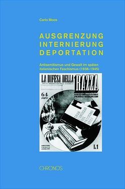 Ausgrenzung, Internierung, Deportation von Moos,  Carlo