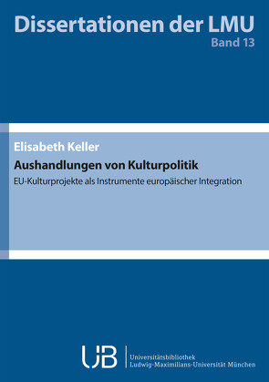 Aushandlungen von Kulturpolitik von Keller,  Elisabeth