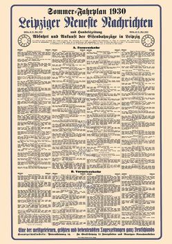 Aushangfahrplan Eisenbahnverkehr Leipzig 1930 – Restaurierter Nachdruck als Poster auf Kunstdruckpapier im Format 59 x 84 cm, gefaltet auf DIN A4. von Heller,  M.