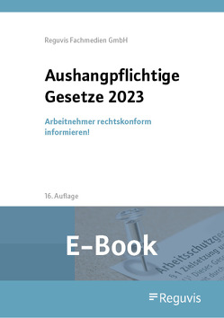 Aushangpflichtige Gesetze 2023 (E-Book)