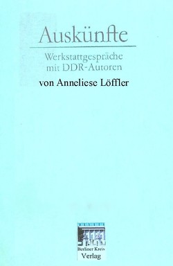 „Auskünfte“ von Löffler,  Anneliese, Tolzien,  Eike-Jürgen