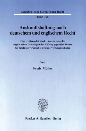 Auskunftshaftung nach deutschem und englischem Recht. von Müller,  Fredy