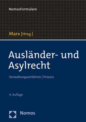 Ausländer- und Asylrecht von Marx,  Reinhard