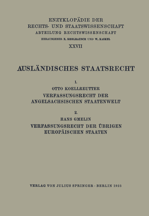 Ausländisches Staatsrecht von Kaskel,  Walter, Koellreutter,  Otto, Kohlrausch,  Eduard, Spiethoff,  A.