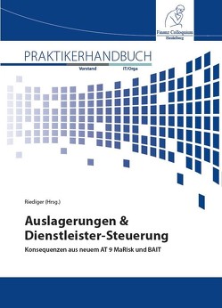 Auslagerungen & Dienstleister-Steuerung von Riediger,  Henning