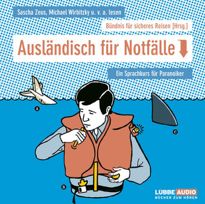 Ausländisch für Notfälle von Reisen,  Bündnis für sicheres