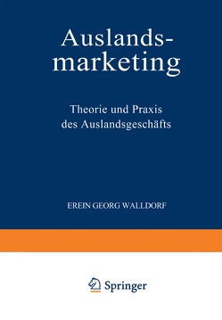 Auslandsmarketing von Walldorf,  Erwin Georg