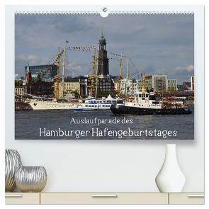 Auslaufparade des Hamburger Hafengeburtstages (hochwertiger Premium Wandkalender 2024 DIN A2 quer), Kunstdruck in Hochglanz von Lindemann,  Uwe