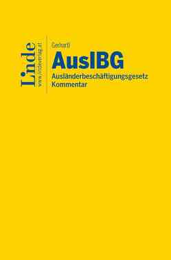 AuslBG | Ausländerbeschäftigungsgesetz von Gerhartl,  Andreas