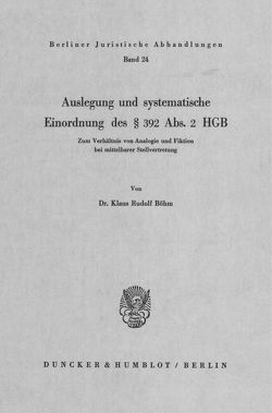 Auslegung und systematische Einordnung des § 392 Abs. 2 HGB. von Böhm,  Klaus Rudolf