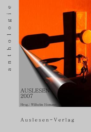 Auslesen 2007 von Homann,  Wilhelm