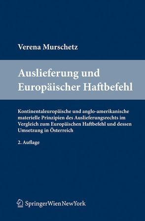 Auslieferung und Europäischer Haftbefehl von Murschetz,  Verena