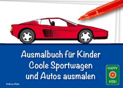 Ausmalbuch für Kinder – Coole Sportwagen und Autos ausmalen von Abato,  Andreas