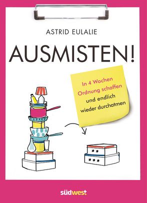 Ausmisten von Eulalie,  Astrid