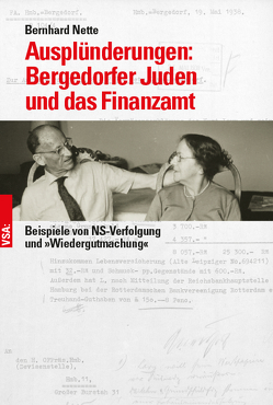 Ausplünderung: Bergedorfer Juden und das Finanzamt von Balcar,  Jaromír, Nette,  Bernhard